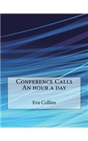 Conference Calls an Hour a Day