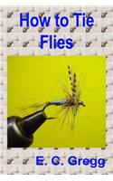 How to Tie Flies