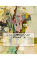 The Shadow Over Innsmouth