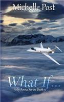 What If