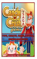 Candy Crush Saga Game Tips, Cheats, Game, Levels, Download Guide