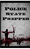 Police State Prepper