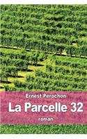 La Parcelle 32