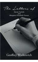 Letters of Henry Carlyle and Margaret Elizabeth Towne