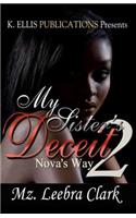 My Sister's Deceit 2: Nova's Way