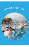 A Rainbow of Words: (English)