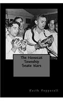 The Nonozak Township Snake Wars: (English)