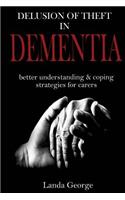 Delusion of Theft in Dementia