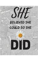 She Believed She Could So She Did