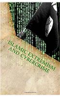 Islamic Extremism and Cybercrime