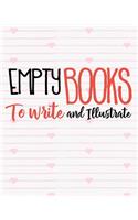 Empty Books To Write And Illustrate