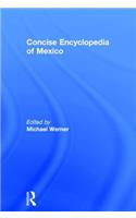 Concise Encyclopedia of Mexico