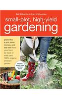 Small-Plot, High-Yield Gardening