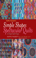 Kaffe Fassett's Simple Shapes Spectacular Quilts