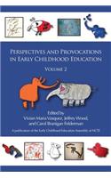 Perspectives and Provocations in Early Childhood Education