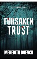 Forsaken Trust
