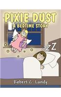 Pixie Dust: A Bedtime Story