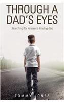 Through a Dad's Eyes