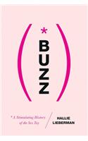 Buzz: The Stimulating History of the Sex Toy