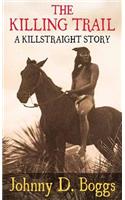 The Killing Trail