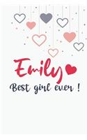 Emily best girl ever GIFT IDEAS Creative Simple Color Notebook gift for girls with 120 pages