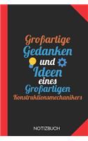 Großartige Gedanken eines Konstruktionsmechanikers: Notizbuch mit 120 Karierten Seiten im Format A5 (6x9 Zoll)