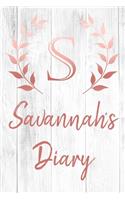 Savannah's Diary: Personalized Diary for Savannah / Journal / Notebook - S Monogram Initial & Name - Great Christmas or Birthday Gift