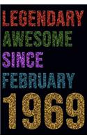 Legendary Awesome Since January 1969 Notebook Birthday Gift