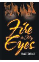 Fire in My Eyes