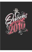 Queens Are Born In 2010: Dotted Bullet Notebook - Birthday Gift or Anniversary Gift Idea