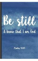 Be Still And Know That I Am God