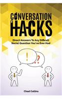 Conversation Hacks