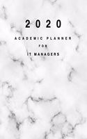 2020 Academic Planner for IT Managers: 8.5x11" 2020 Weekly And Monthly Marble Academic Calendar With Yearly Planner