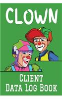 Clown Client Data Log Book
