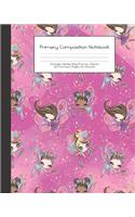 Primary Composition Notebook: Fairy Princess Fae Fairies -Grades K-2 - Handwriting Practice Paper-Primary Ruled With Dotted Midline - 100 Pgs 50 Sheets - Premium - 8x10" -Practic