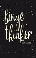 Binge Thinker 2020 Planner