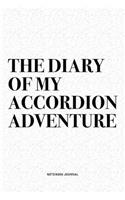 The Diary Of My Accordion Adventure