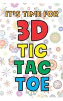 It's Time For 3D Tic Tac Toe