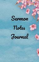 Sermon Notes Journal: Bible Study Notebook, Your Notes, Prayer Requests & Church Events - Daily Journal, Workbook, Diary, Notepad