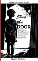 Shut the Door
