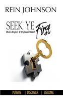 Seek Ye First