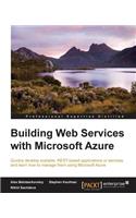 Building Web Services with Microsoft Azure