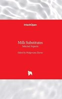 Milk Substitutes: Selected Aspects