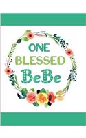 One Blessed Bebe
