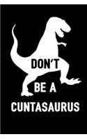 Don't Be a Cuntasaurus
