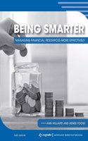 Being Smarter: Managing Financial Resources more Effectively