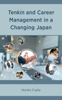 Tenkin and Career Management in a Changing Japan