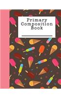 Primary Composition Notebook: A Notebook for Girls