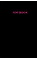 Notebook: Black Cover and Intense Pink Letters. Composition Notebook, Lite Grey Lined Pages With Margin Book, Soft Cover, Medium Size 5.5 x 8.5 120 pages, Jou