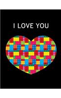 I Love You: Sweet Heart Building Blocks Pattern Notebook Gift for Kids & Teens Sketchbook, Sticker Book - Activity Book for Kids, Young Artists Sketch Book 8.5x